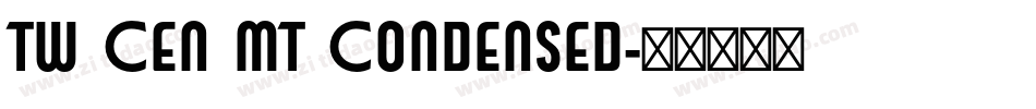Tw Cen MT Condensed字体转换